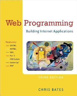 Read Web Programming Building Internet Applications 