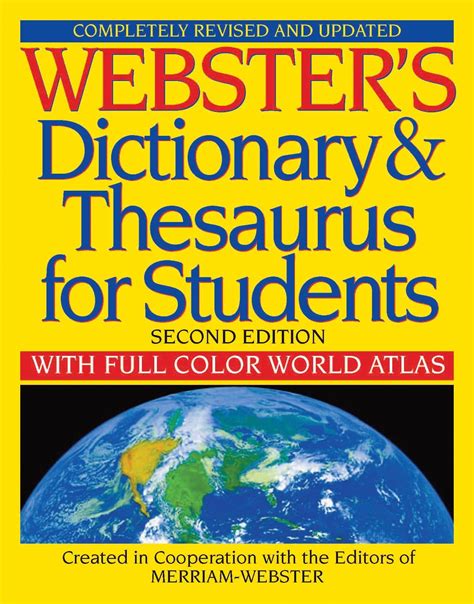 Download Websters Dictionary Thesaurus For Students With Full Color World Atlas 