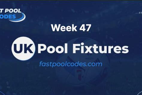 Week 48 Pool Fixtures 2022