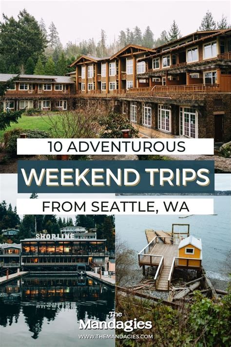Weekend Getaways From Seattle