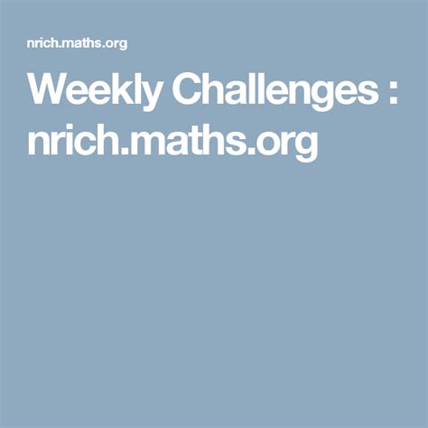 Weekly Challenges Nrich Math Challenges - Math Challenges