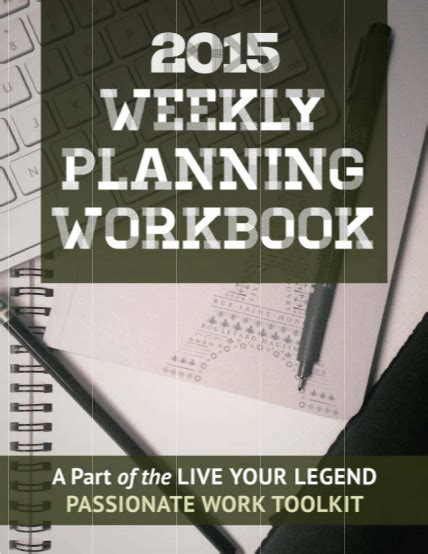 weekly planning workbook live your legend