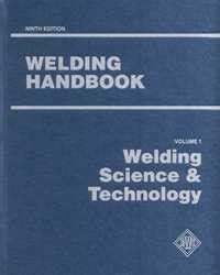 Welding Handbook Volume 1