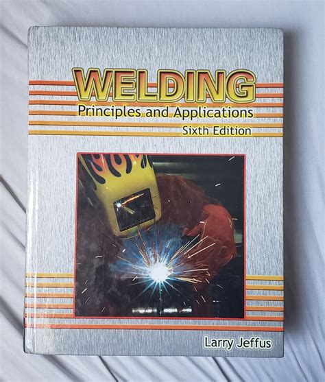 Welding Principles And Applications 6th Edition