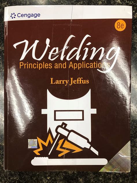 welding principles and applications 8th edition