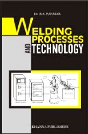 Welding Processes Rs Parmar