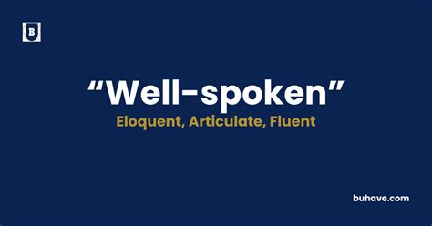 Well Spoken Synonym