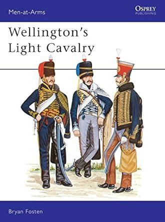 Read Wellingtons Light Cavalry Men At Arms 