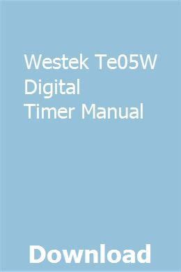 Read Westek Te05W Digital Timer Manual 