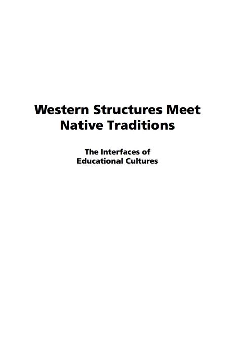 Western Structures Meet Native Traditions The Interfaces Of Educational Cultures Pb By Des Jarlais Cheryl Woolsey 2008 08 28 Paperback