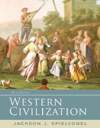 Read Online Western Civilization Jackson J Spielvogel 