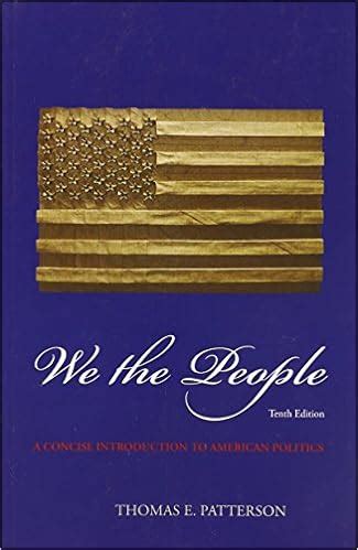 Read Online Wethepeople 10Th Edition Thomas E Patterson 