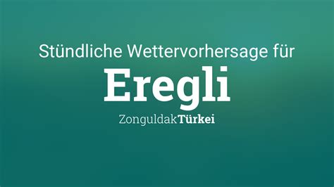 wetter eregli