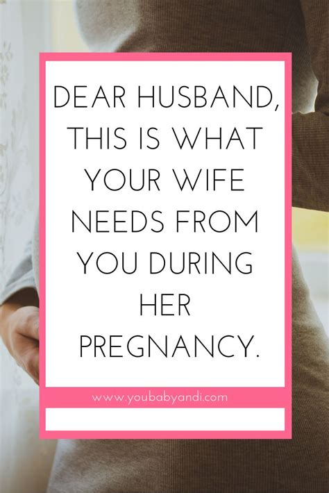 what a pregnant woman needs from her husband quotes
