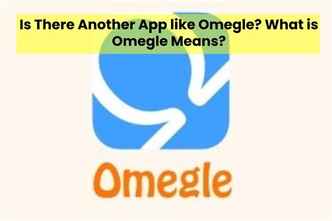what app is like omegle