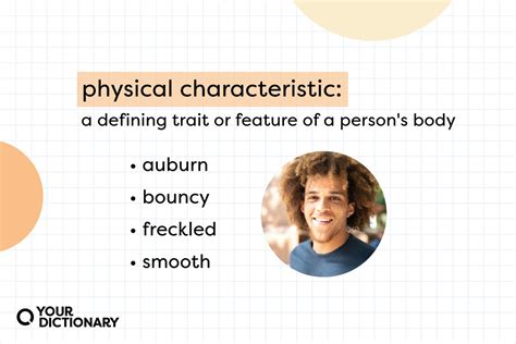 What Are Physical Characteristics