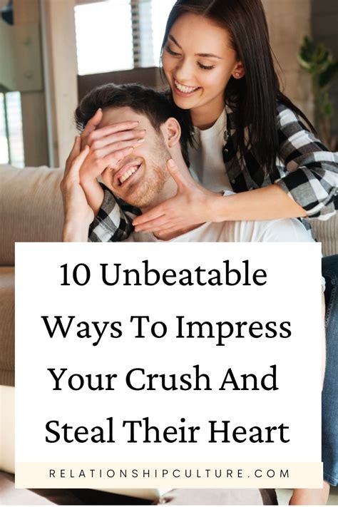 what are some ways to impress your crush