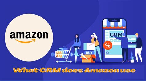 What Crm System Does Amazon Uses    What Crm Does Amazon Use Full Guide In - What Crm System Does Amazon Uses?
