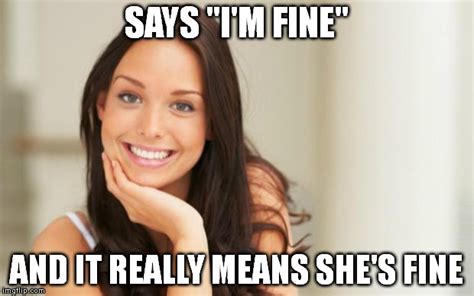 what dies it mean when a girl says shes fine