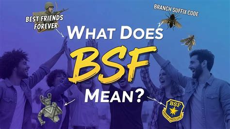 What Do Bsf Mean