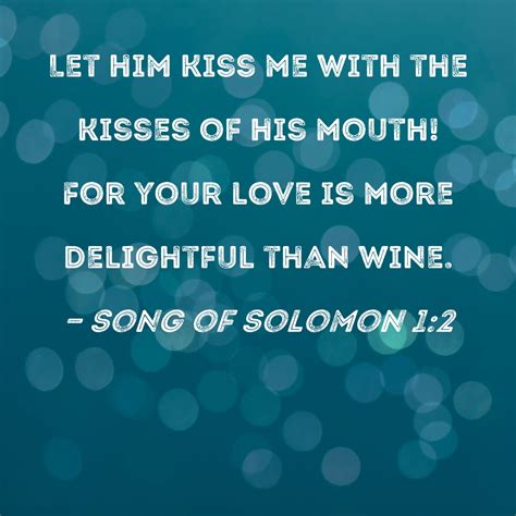 what do soft kisses meaning in the bible