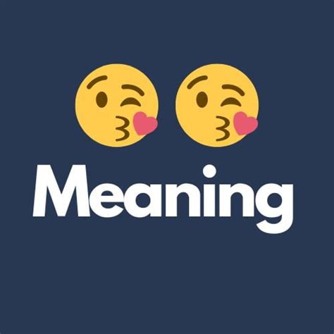 what does 😘 mean in texting