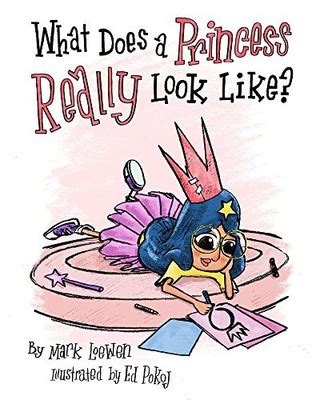 What Does A Princess Really Look Like Brave Like A Girl Series