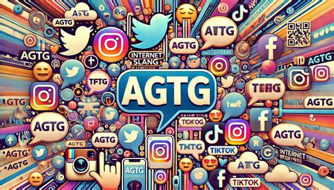 What Does Agtg Mean