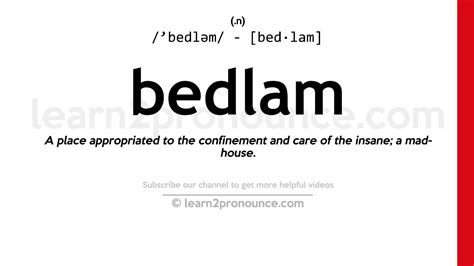 What Does Bedlam Mean