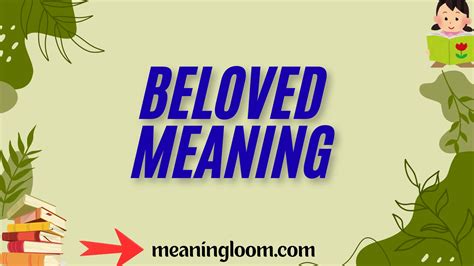 What Does Beloved Mean