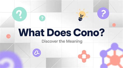 What Does Cono Mean In Spanish