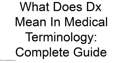 What Does Dx Mean In Medical Terms