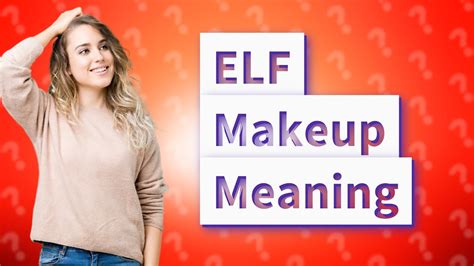 What Does Elf Stand For