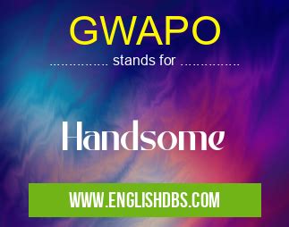 What Does Gwapo Mean