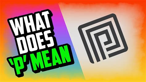 What Does It Mean P
