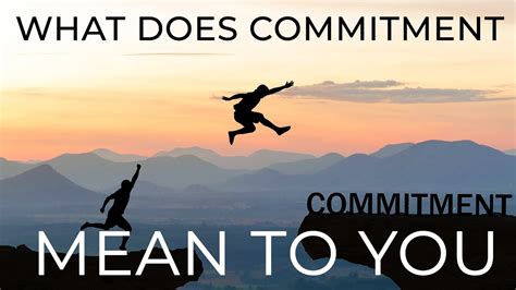 what does it mean to be committed to someone one