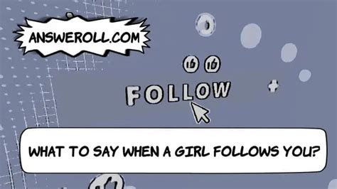 what does it mean when a girl follows you on twitter