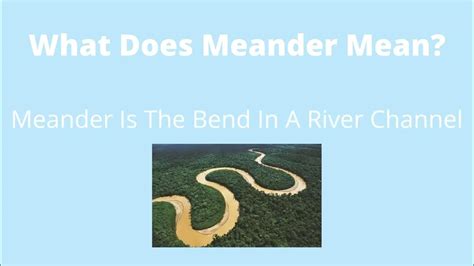 what does meander mean