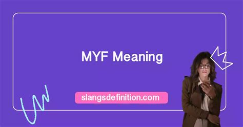 What Does Myf Mean