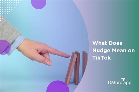 What Does Nudge Mean On Tiktok