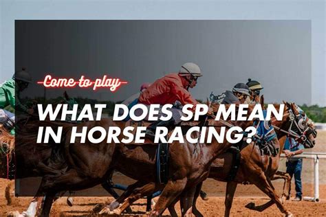 what does sp mean in horse racing