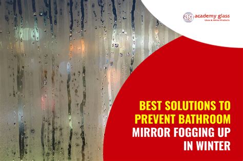 What Fogs Up A Bathroom Mirror During A Shower Nyt
