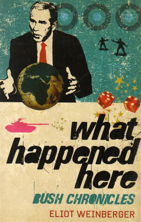 what happened here bush chronicles