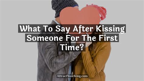 what happens after kissing someone