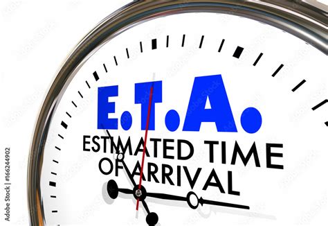 what is estinated time of arrival