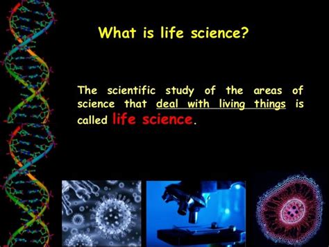 What Is Life Science Life Science 1 - Life Science 1