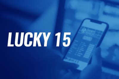 what is lucky 15