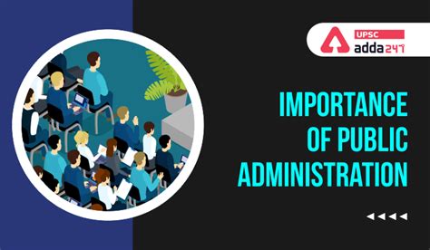 what is public administration and its importance