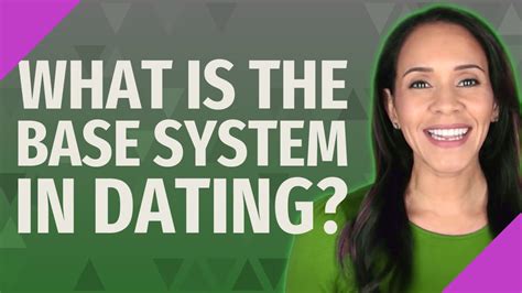 what is the base system in gay dating method