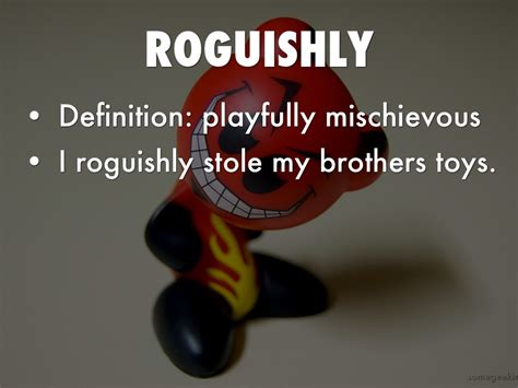 what is the definition of roguishly in the outsiders